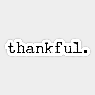 Thankful - Motivational Words Sticker